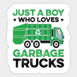 Just A Boy Who Loves Garbage Trucks Sticker